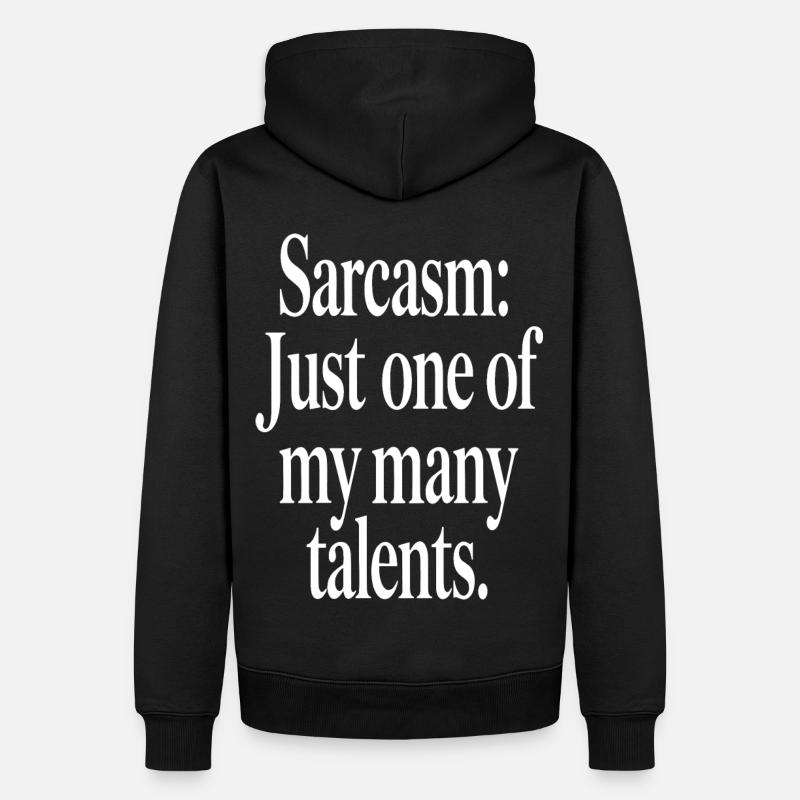 Sarkasmus Talent Statement Design - Männer Premium Bio Hoodie - Schwarz