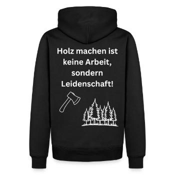Holz machen ist keine Arbeit, sondern Leidenschaft - Männer Premium Bio Hoodie - Schwarz - Hinten - Nico (187cm)