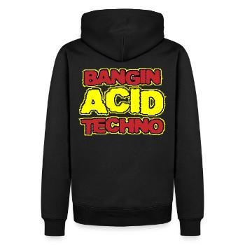 Acid Techno | Bangin Acid Techno - Men’s Premium Organic Hoodie - black - Back - Nico (187cm)
