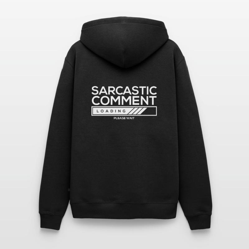 Sarcastic comment loading - please wait Men’s Premium Organic Hoodie