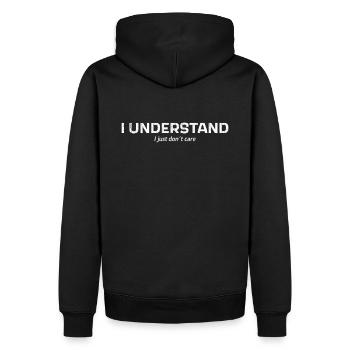 I Understand. I Just Don't Care. - Men’s Premium Organic Hoodie - black - Back - Nico (187cm)