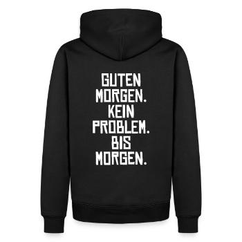 Guten Morgen. Kein Problem. Bis Morgen. - Männer Premium Bio Hoodie - Schwarz - Hinten - Nico (187cm)