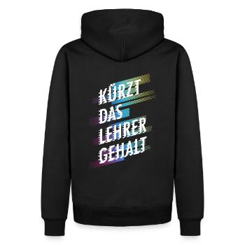 Kürzt das Lehrergehalt aber nicht den Spaß - Männer Premium Bio Hoodie - Schwarz - Hinten - Nico (187cm)