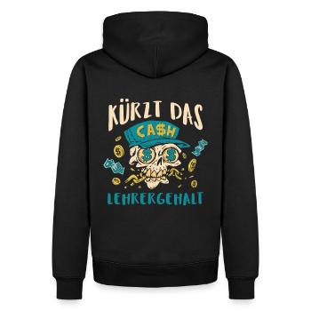 Kürzt das Lehrergehalt aber nicht den Spaß - Männer Premium Bio Hoodie - Schwarz - Hinten - Nico (187cm)