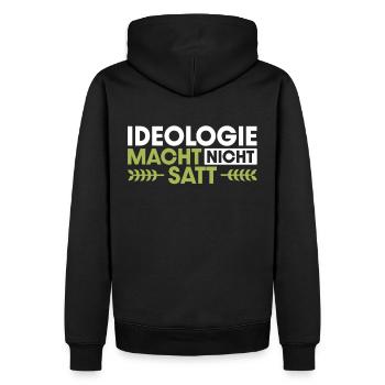 Ideologie macht nicht satt Bauer Demo Landwirt - Männer Premium Bio Hoodie - Schwarz - Hinten - Nico (187cm)