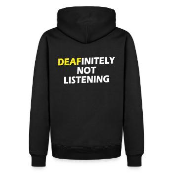 DEAFinitely Not Listening - Fierté sourde - Sweat à capuche Premium bio Homme - noir - Dos - Nico (187cm)