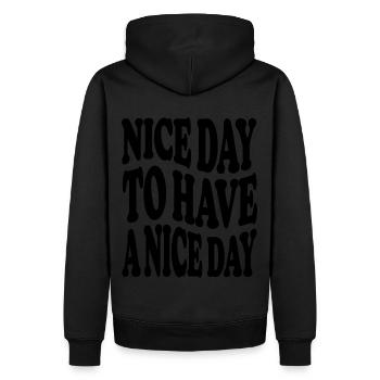 nice day to have a nice day - Männer Premium Bio Hoodie - Schwarz - Hinten - Nico (187cm)