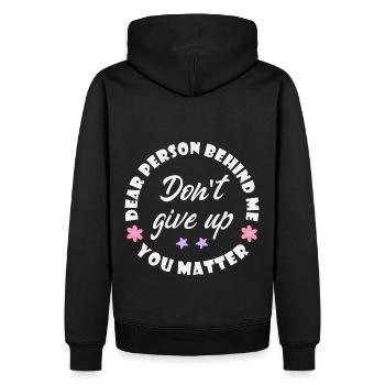 Liebe Person hinter mir, gib nicht auf, du bist wi - Männer Premium Bio Hoodie - Schwarz - Hinten - Nico (187cm)