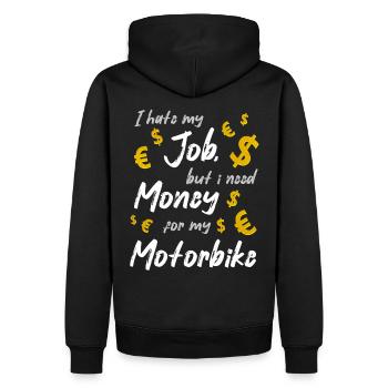 Je déteste mon travail, mais j’ai besoin d’argent pour ma moto - Sweat à capuche Premium bio Homme - noir - Dos - Nico (187cm)