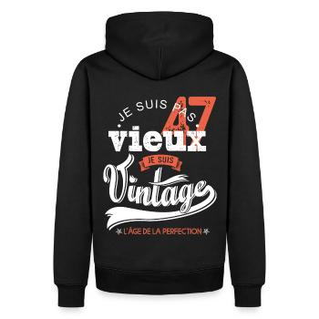 anniversaire 47 ans Je suis vintage cadeau humour - Sweat à capuche Premium bio Homme - noir - Dos - Nico (187cm)