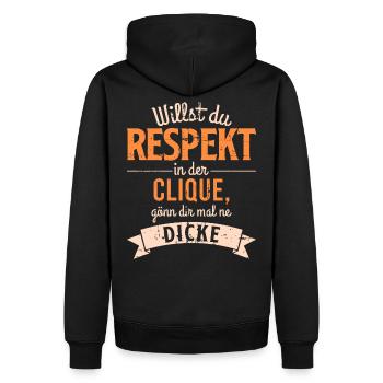 Respekt in der Clique - Lustiger Spaßiger Spruch - Männer Premium Bio Hoodie - Schwarz - Hinten - Nico (187cm)