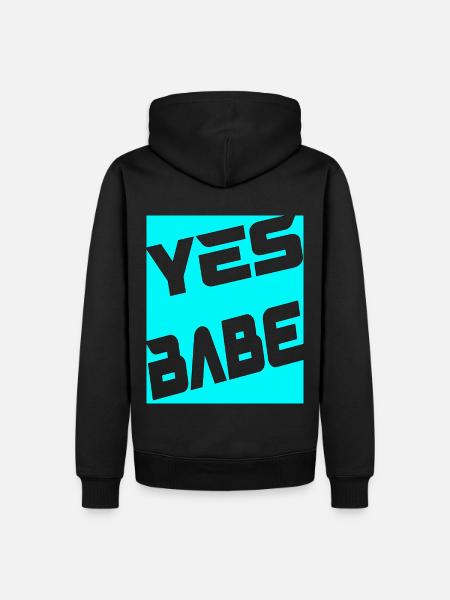 Yes Babe - Männer Premium Bio Hoodie - Schwarz