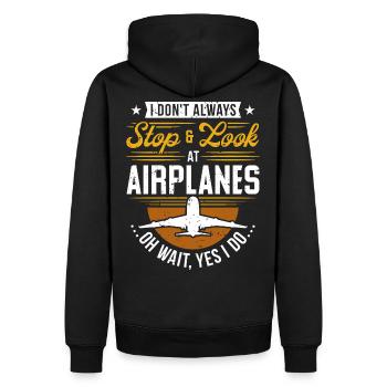 I Don't Always Stop And Look At Airplanes... - Männer Premium Bio Hoodie - Schwarz - Hinten - Nico (187cm)