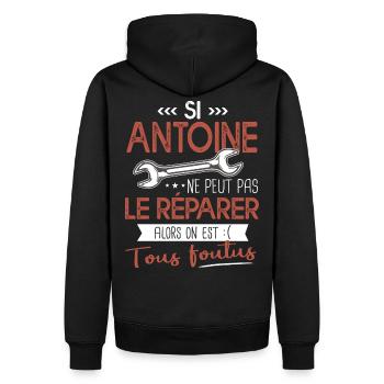 Si Antoine ne peut pas le réparer on est foutus - Sweat à capuche Premium bio Homme - noir - Dos - Nico (187cm)