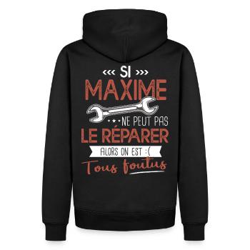 Si Maxime ne peut pas le réparer on est foutus - Sweat à capuche Premium bio Homme - noir - Dos - Nico (187cm)