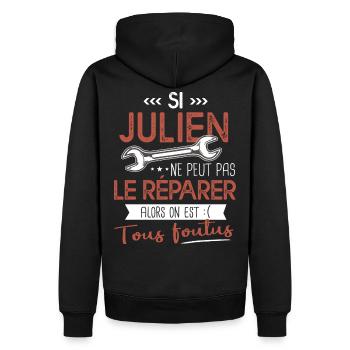Si Julien ne peut pas le réparer on est foutus - Sweat à capuche Premium bio Homme - noir - Dos - Nico (187cm)