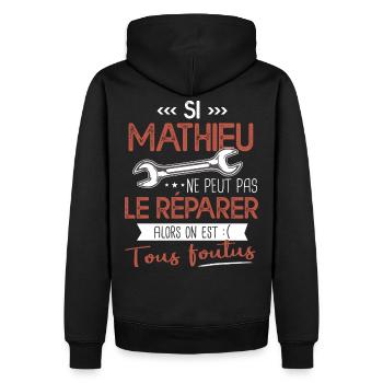 Si Mathieu ne peut pas le réparer on est foutus - Sweat à capuche Premium bio Homme - noir - Dos - Nico (187cm)