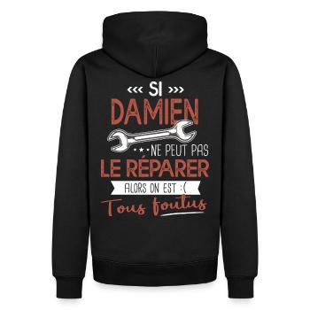 Si Damien ne peut pas le réparer on est foutus - Sweat à capuche Premium bio Homme - noir - Dos - Nico (187cm)
