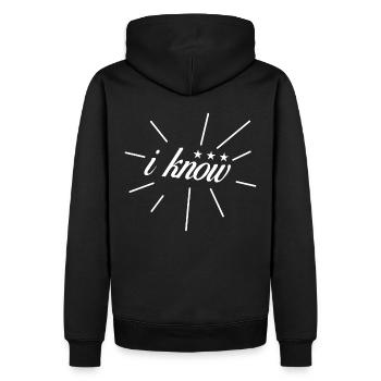 I know I know Statement Funny Sayings Quotes - Men’s Premium Organic Hoodie - black - Back - Nico (187cm)
