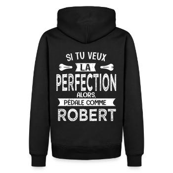 robert si tu veux la perfection à vélo cycliste - Sweat à capuche Premium bio Homme - noir - Dos - Nico (187cm)
