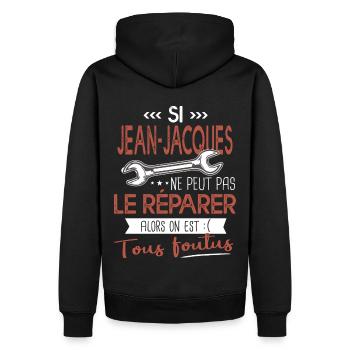 Jean jacques ne peut pas le réparer on est foutus - Sweat à capuche Premium bio Homme - noir - Dos - Nico (187cm)