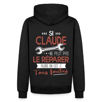 Si Claude ne peut pas le réparer on est foutus - Sweat à capuche Premium bio Homme - noir - Dos - Nico (187cm)
