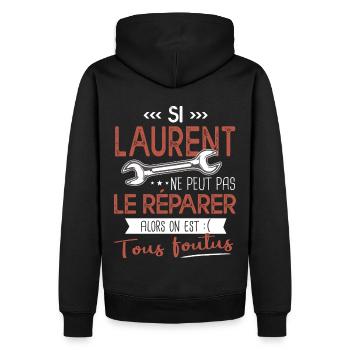 Si Laurent ne peut pas le réparer on est foutus - Sweat à capuche Premium bio Homme - noir - Dos - Nico (187cm)