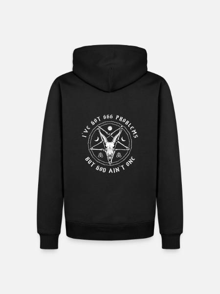 I Got 666 Problems But God Ain't One - Men’s Premium Organic Hoodie - black