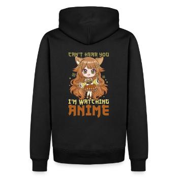 Can't Hear You I'm Watching Anime I Manga Girl - Männer Premium Bio Hoodie - Schwarz - Hinten - Nico (187cm)