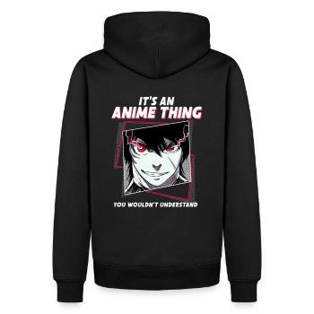 It's An Anime Thing You Wouldn't Understand - Men’s Premium Organic Hoodie - black - Back - Nico (187cm)