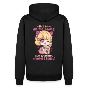 It's An Anime Thing You Wouldn't Understand - Men’s Premium Organic Hoodie - black - Back - Nico (187cm)