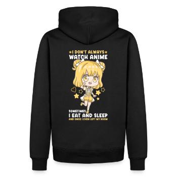 I Don't Always Watch Anime I Manga Kawaii Otaku - Männer Premium Bio Hoodie - Schwarz - Hinten - Nico (187cm)