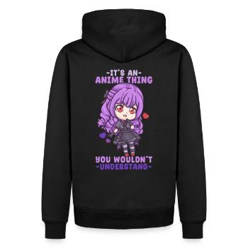 It's An Anime Thing You Wouldn't Understand - Men’s Premium Organic Hoodie - black - Back - Nico (187cm)