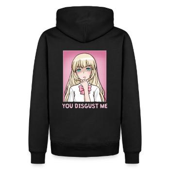 Chibi Anime Girl You Disgust Me - Men’s Premium Organic Hoodie - black - Back - Nico (187cm)