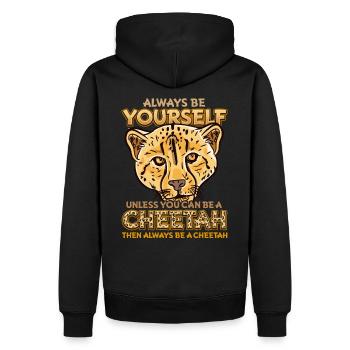 Soyez toujours vous-même à moins que vous ne puissiez être un guépard - Sweat à capuche Premium bio Homme - noir - Dos - Nico (187cm)