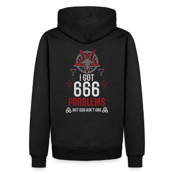 I Got 666 Problems But God Ain’t One - Occult - Sweat à capuche Premium bio Homme - noir - Dos - Nico (187cm)