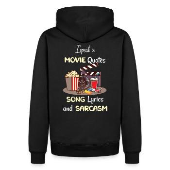 I Speak In Movie Quotes Song Lyrics And Sarcasm - Sweat à capuche Premium bio Homme - noir - Dos - Nico (187cm)