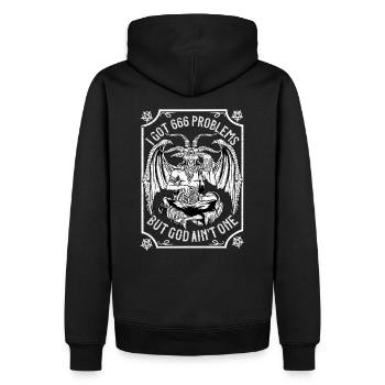 I Got 666 Problems But God Ain’t One - Satanic - Sweat à capuche Premium bio Homme - noir - Dos - Nico (187cm)