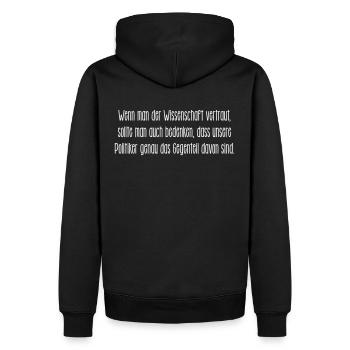 Politiker sind das Gegenteil von Wissenschaftler - Männer Premium Bio Hoodie - Schwarz - Hinten - Nico (187cm)
