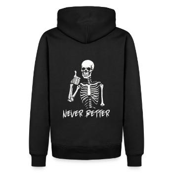 Never Better Skelett T-shirt | Spooky Season - Männer Premium Bio Hoodie - Schwarz - Hinten - Nico (187cm)