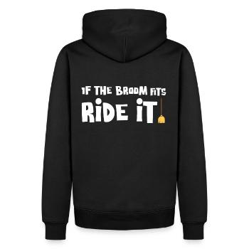 If the Broom Fits Ride It Perfect Tee for Witches - Men’s Premium Organic Hoodie - black - Back - Nico (187cm)