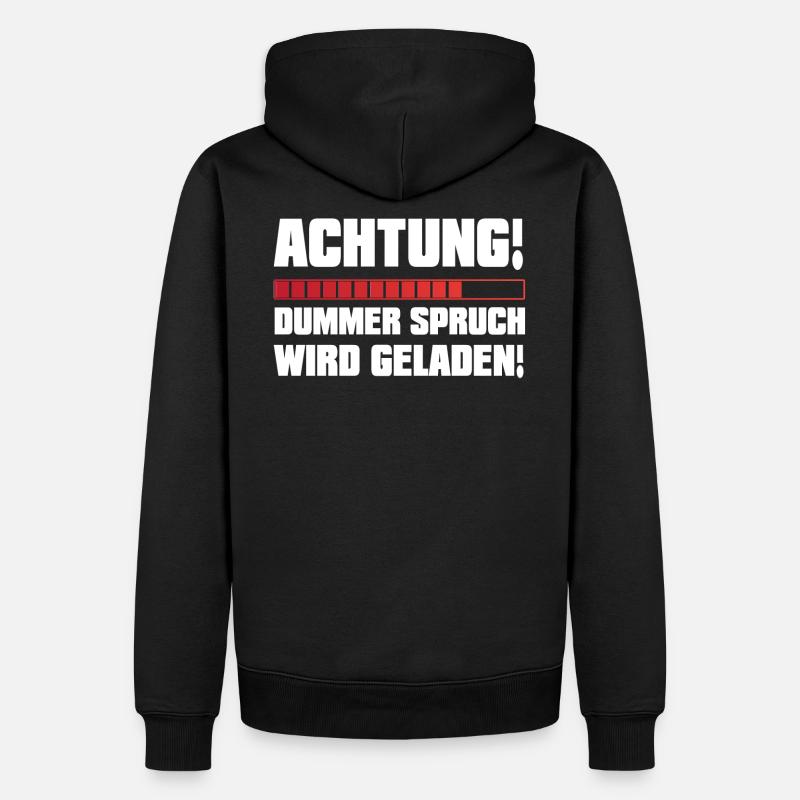 Dummer Spruch wird Geladen - Männer Premium Bio Hoodie - Schwarz