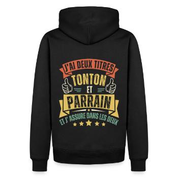 J'ai deux titres tonton et parrain cadeau - Sweat à capuche Premium bio Homme - noir - Dos - Nico (187cm)