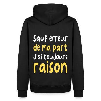 Sauf erreur j' ai toujours raison humour cadeau - Sweat à capuche Premium bio Homme - noir - Dos - Nico (187cm)