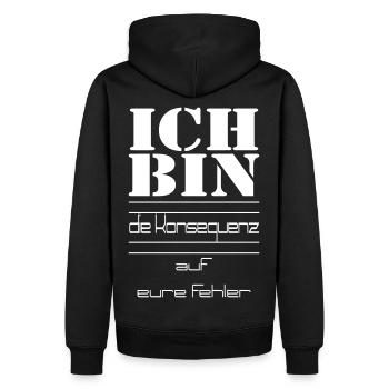 ICH BIN die Konsequenz auf eure Fehler - Männer Premium Bio Hoodie - Schwarz - Hinten - Nico (187cm)