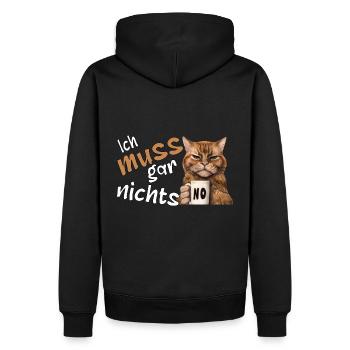 I don't have to do anything, funny German statemen - Männer Premium Bio Hoodie - Schwarz - Hinten - Nico (187cm)