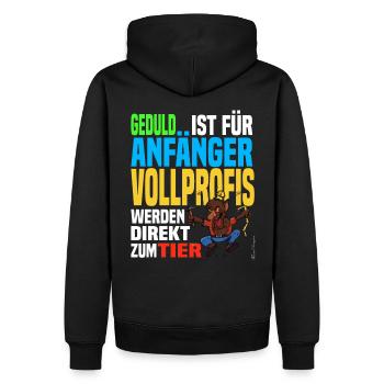 Geduld ist für Anfänger Vollprofis werden zum Tier - Männer Premium Bio Hoodie - Schwarz - Hinten - Nico (187cm)