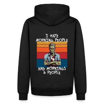 I hate morning People and Mornings and People - Männer Premium Bio Hoodie - Schwarz - Hinten - Nico (187cm)