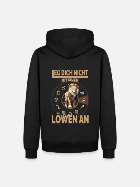 Leg dich nicht mit ein Löwen an Sternzeichen Löwe - Männer Premium Bio Hoodie - Schwarz