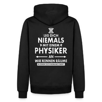 LEG DICH NIE MIT EINEM PHYSIKER AN PHYSIK GESCHENK - Männer Premium Bio Hoodie - Schwarz - Hinten - Nico (187cm)